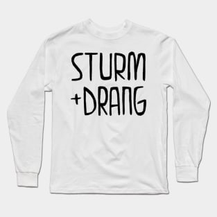 Sturm und Drang, Romanticism, Literature Long Sleeve T-Shirt